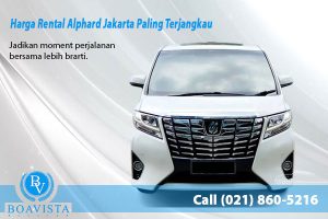 harga rental alphard jakarta